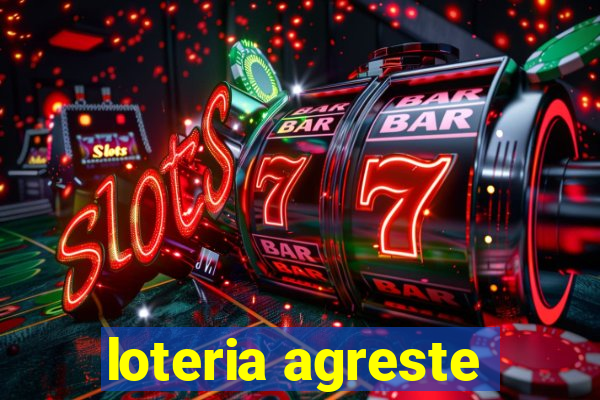 loteria agreste